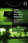 Image for Urban Rhythms and Travel Behaviour