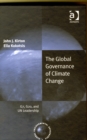Image for The Global Governance of Climate Change