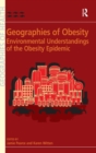 Image for Geographies of obesity  : environmental understandings of the obesity epidemic