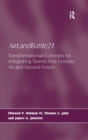 Image for AirLandBattle21  : transformational concepts for integrating twenty-first century air and ground forces