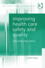 Image for Improving health care safety and quality: reluctant regulators