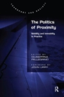 Image for The Politics of Proximity