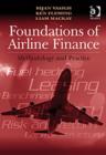 Image for Foundations of airline finance  : methodology and practice