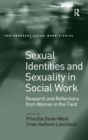Image for Sexual identities and sexuality in social work  : research and reflections from women in the field