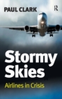Image for Stormy skies  : airlines in crisis