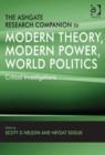 Image for The Ashgate Research Companion to Modern Theory, Modern Power, World Politics