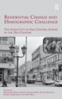 Image for Residential Change and Demographic Challenge