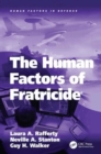 Image for The Human Factors of Fratricide