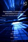 Image for Sustainability, civil society and international governance: local, North American, and global contributions