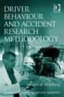 Image for Driver behaviour and accident research methodology: unresolved problems