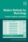 Image for Modern methods for musicology: prospects, proposals, and realities