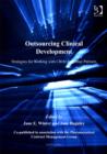 Image for Outsourcing clinical development: strategies for working with CROs and other partners