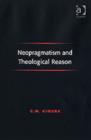 Image for Neopragmatism and theological reason