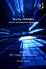 Image for Tracing mobilities: towards a cosmopolitan perspective