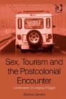 Image for Sex, tourism and the postcolonial encounter: landscapes of longing in Egypt