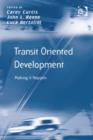 Image for Transit oriented development: making it happen