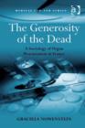 Image for The generosity of the dead: a sociology of organ procurement in France by Graciela Nowenstein.