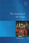 Image for The integrity of the judge: a philosophical inquiry