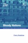Image for Bloody nations: moral dilemmas for nations, states and international relations
