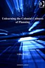 Image for Unlearning the colonial cultures of planning