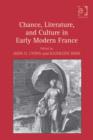 Image for Chance, literature, and culture in early modern France