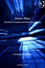 Image for Power plays: enriched uranium and homeland security
