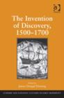 Image for The invention of discovery, 1500-1700