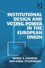 Image for Institutional design and voting power in the European Union
