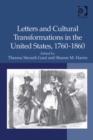 Image for Letters and cultural transformations in the United States, 1760-1860