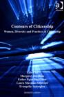 Image for Contours of citizenship: women, diversity and practices of citizenship