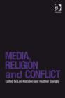 Image for Media, religion and conflict