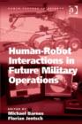 Image for Human-robot interactions in future military operations