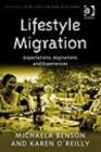 Image for Lifestyle migration: expectations, aspirations and experiences