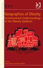 Image for Geographies of obesity: environmental understandings of the obesity epidemic