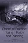 Image for Stories of practice: tourism policy and planning