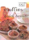 Image for Muffins &amp; quick breads  : simple recipe ideas for delicious traditional home baking
