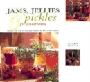Image for Jams, jellies, pickles &amp; preserves  : making the most of seasonal vegetables, fruits and flowers