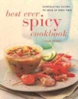 Image for Best-ever spicy cookbook  : sizzling recipes for piquant dishes