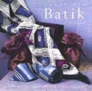 Image for Practical batik  : a contemporary approach to a traditional craft