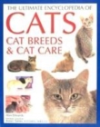 Image for The ultimate encyclopedia of cats, cat breeds &amp; cat care