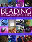 Image for The Complete Illustrated Guide to Beading and Making Jewellery