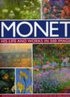 Image for Monet  : his life and works in 500 images