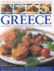 Image for The illustrated food and cooking of Greece  : ingredients, techniques, 160 recipes, 700 photographs
