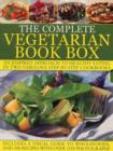 Image for The complete vegetarian book box  : an inspired approach to healthy eating in two fabulous step-by-step cookbooks