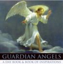 Image for Guardian Angels : A Day Book and Book of Inspirations