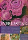Image for Everlastings  : natural displays with dried flowers