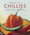 Image for Cooking with chillies  : hot and spicy dishes from around the world
