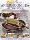 Image for Perfect Afternoon Tea Recipe Book