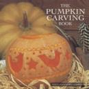 Image for The Pumpkin Carving Book