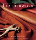 Image for Leatherwork  : 25 practical ideas for hand-crafted leather projects that are easy to make at home